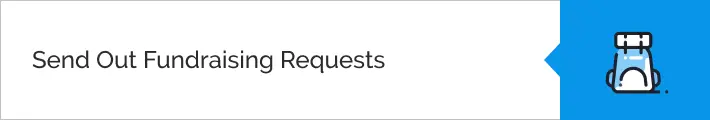 Best practices for sending our camp fundraising requests.