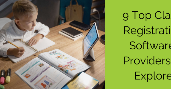 9 Top Class Registration Software Providers to Explore
