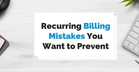 recurring billing mistakes