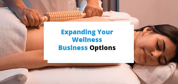 expanding your wellness business options