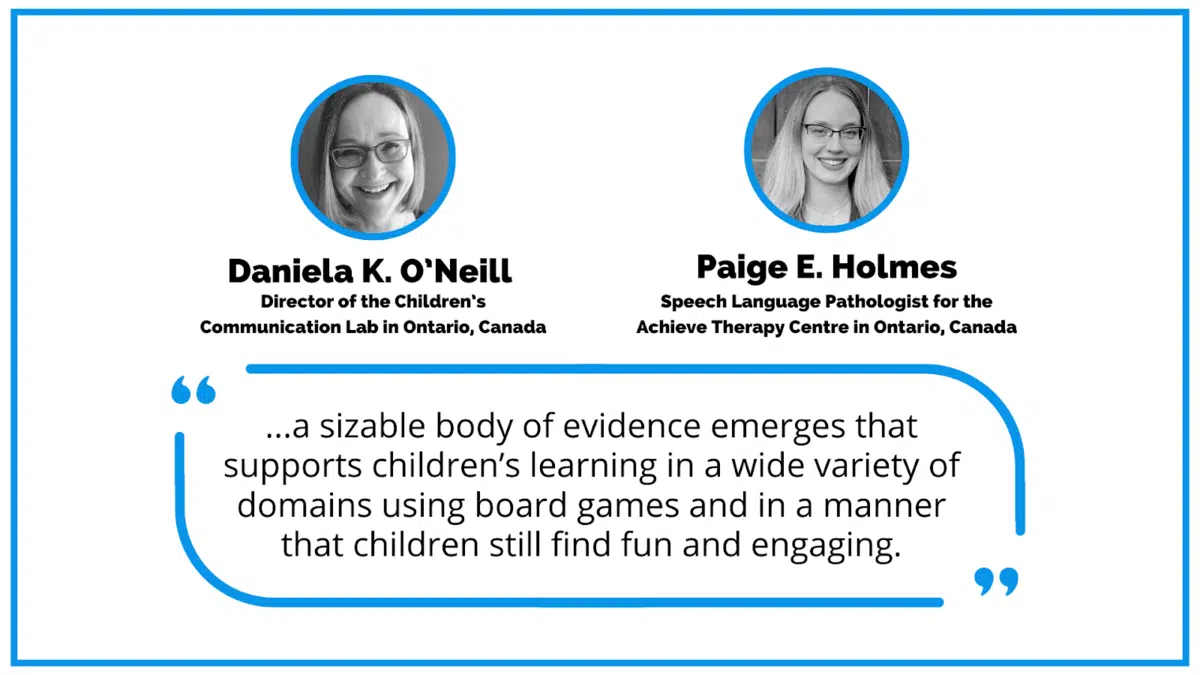 boardgame-effect-student-learning Daniela K. O'Neill and Paige E. Holmes quote from the paper they wrote highlighting the role boardgames play in student learning and development.