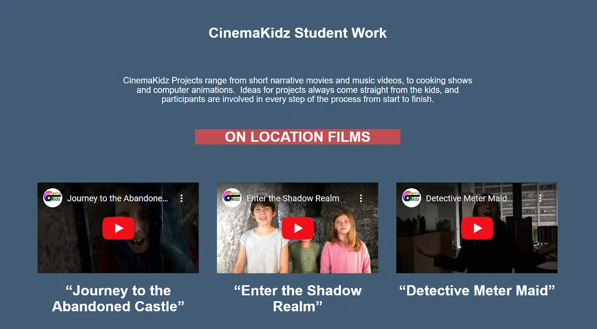 CinemaKidz-After-School-Program Examples of short films made by students who attended CinemaKidz after-school program