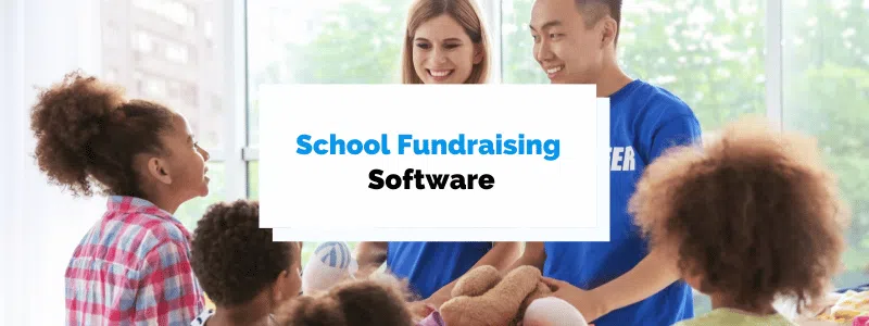 Top 10 Fundraising Software for Schools