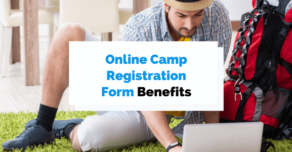 5 important benefits of online camp registration forms