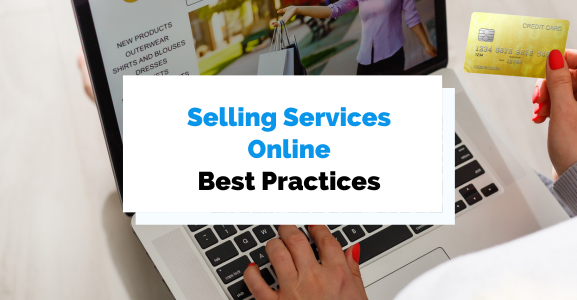 Best Practices for Selling Your Services Online