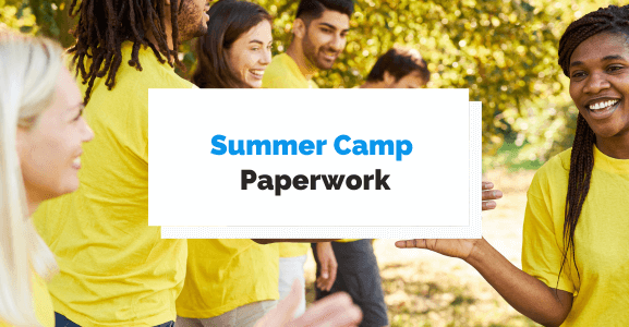 10 Types of Paperwork You Need to Start a Summer Camp