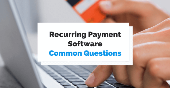 recurring-payment-software-questions