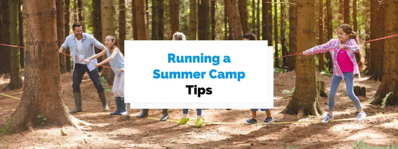 running-a-summer-camp-tips