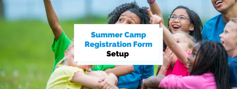 summer-camp-registration-form-setup