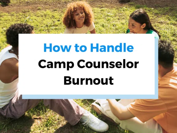 header image for how to handle camp counselor burnout