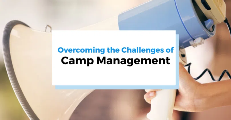 graphic for overcoming camp management