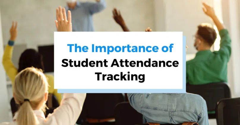 header image for the importance of student attendance tracking