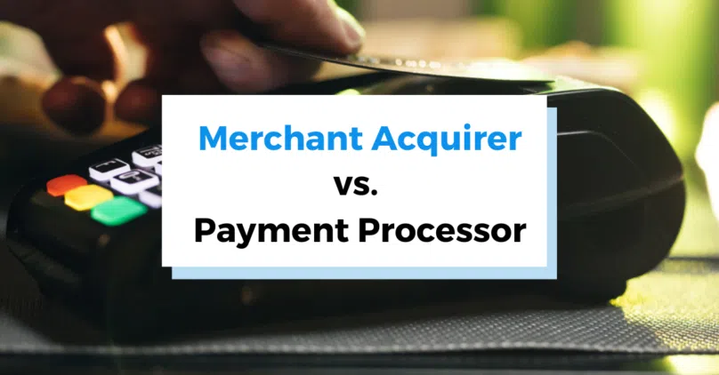 header image for "Merchant Acquirer vs Payment Processor"