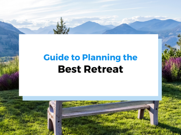 guide to planning the best retreat header photo