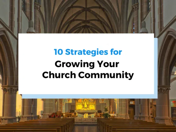 10 strategies for growing your church community header photo