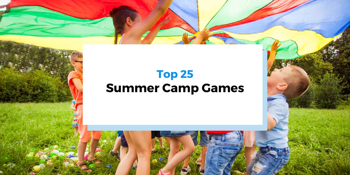 Top 25 Summer Camp Game Ideas for Unforgettable Fun